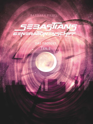 cover image of Sebastians Generationenschiff